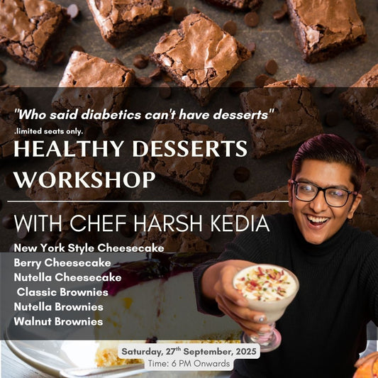 Sugarfree Desserts Workshop | Diabetic Friendly Desserts Workshop